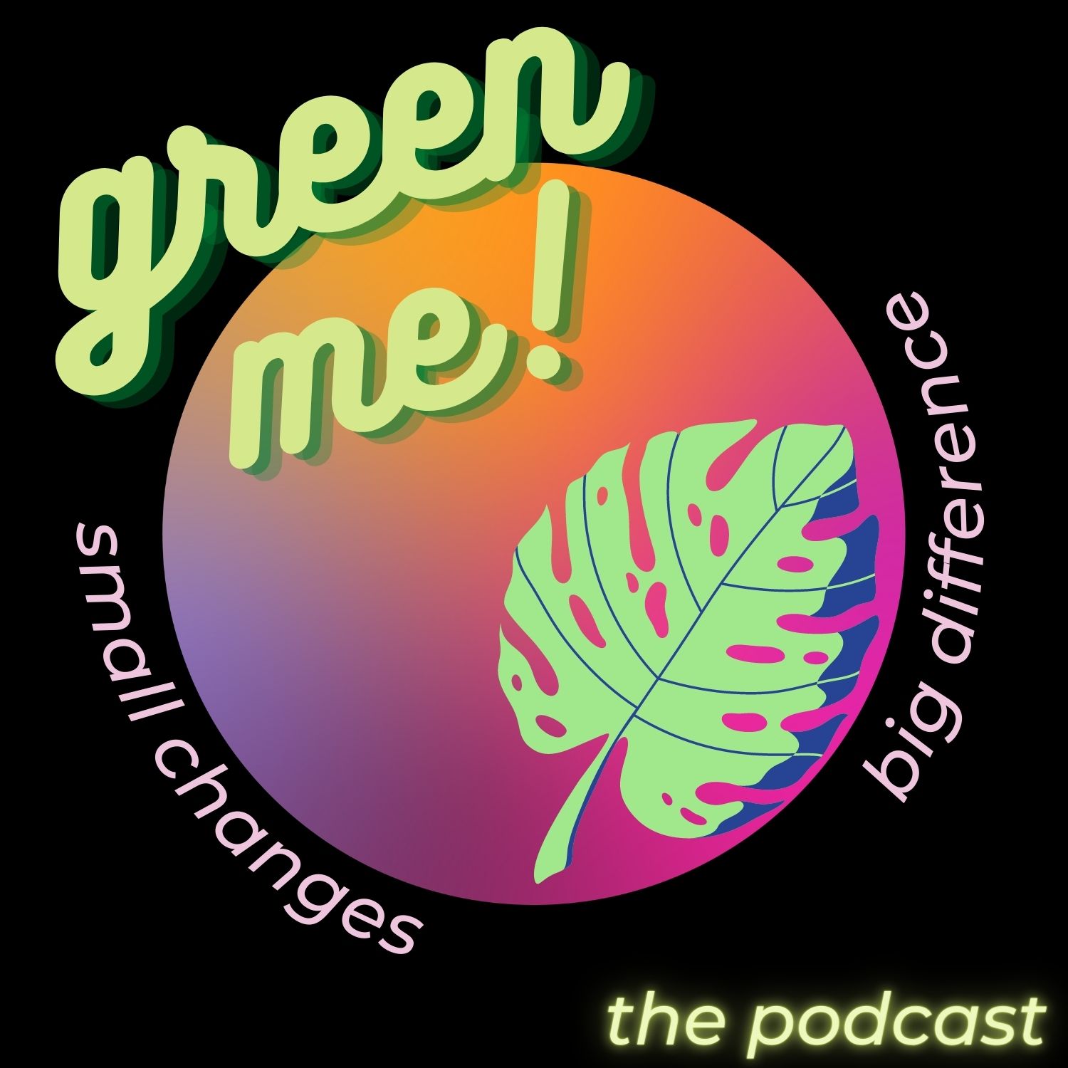 GreenMe: the podcast